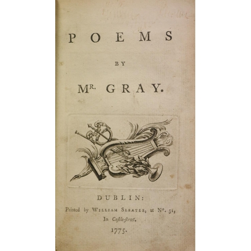 14 - Gray (Thomas) Poems by Mr. Gray, sm. 8vo D. (Wm. Sleater, Castle Street) 1775, First Dublin Edn., en... 