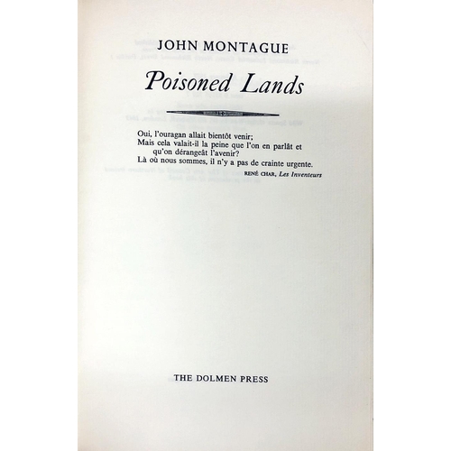 23 - Dolmen Press: Montague (John) Poisoned Lands, 8vo D. (Dolmen 1977) Signed Edition No. 12 of 75 Copie... 