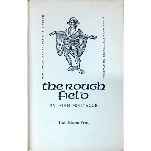 49 - Irish Poetry etc: Montague (John) The Rough Field, Dolmen 1972; The Lost Notebook, Mercier Press 198... 