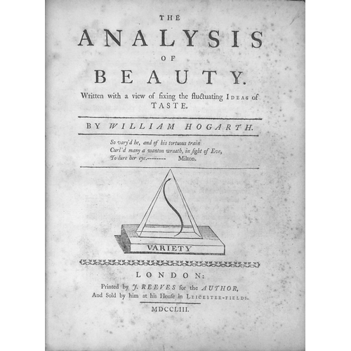 58 - Hogarth (William) The Analysis of Beauty, lg. 4to L. (J. Reeves for the Author) 1753. First Edn., wd... 