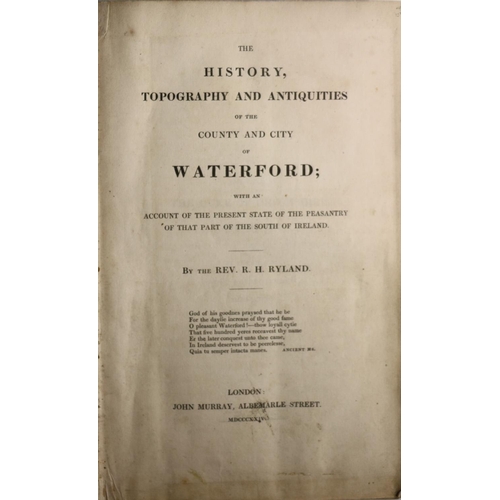 38 - Ryland (Rev. R.H.) The History, Topography and Antiquities of the County and City of Waterford, 8vo ... 