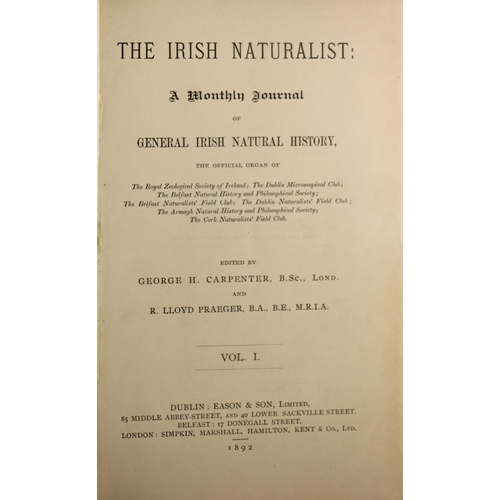 46 - Praeger (R.L.) The Irish Naturalist: A Monthly Journal of Gen. Irish Natural History, Vol. 1 - VI, t... 