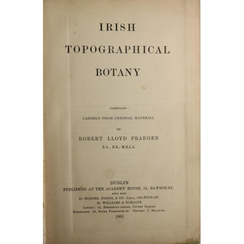 47 - Praeger (R. Lloyd) Irish Topographical Botany, D. 1901. First Edn., lg. fold. cold. map, & 5 oth... 