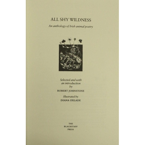 25 - Johnstone (Rob.) All Shy Wildness, An Anthology of Irish Animal Poetry. 8vo Belfast (Blackstaff Pres... 