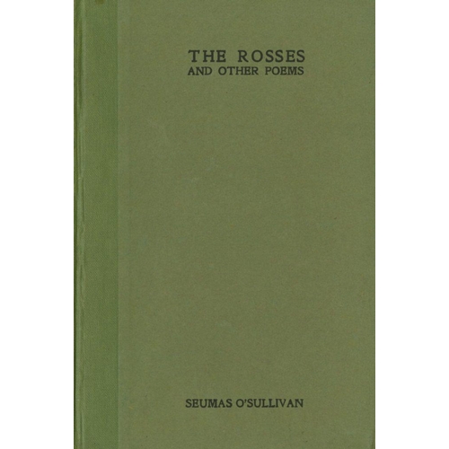 29 - O'Sullivan (Seumas) The Rosses and Other Poems, sm. 8vo D. (Maunsel & Co.) 1918. First Edn., Sig... 