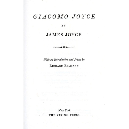 55 - [Joyce (James)] & Ellmann (R.)ed. Giacomo Joyce, 8vo N.Y. (Viking Press) 1968, First Edn. (this ... 
