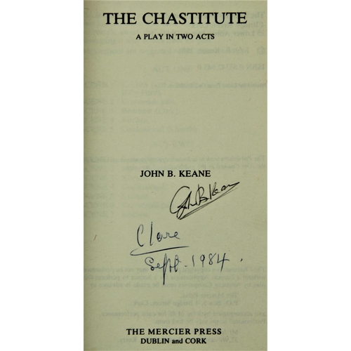 1 - Keane (John B.) The Chastitute, 8vo, D. (Mercier Press) 1981, First Edn., Signed, ptd. wrappes; McGa... 