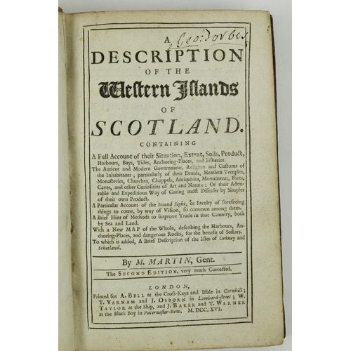 29 - Martin (M.) A Description of the Western Islands of Scotland, 8vo Lond. 1716. Second Edn.,... 
