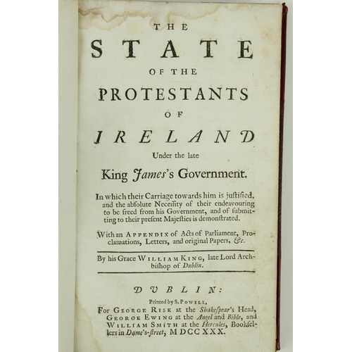 31 - King (Bp. Wm.) The State of the Protestants of Ireland Under the late King James's Government, ... 