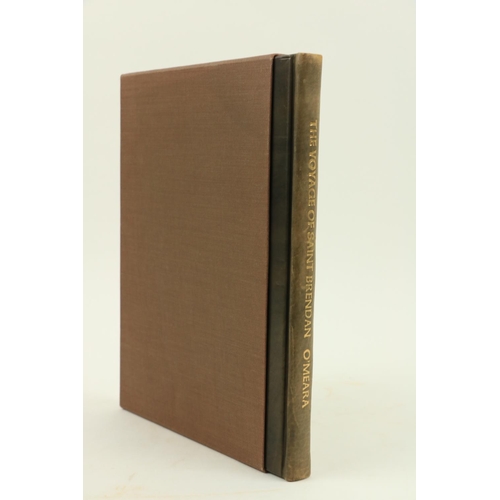 44 - Fine Hand-Coloured EditionDolmen Press:  O'Meara (John J.) The Voyage of Saint Brendan: Journey to T... 