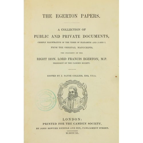 48 - Camden Society: Collier (J. Payne)ed. The Egerton Papers, A Collection of Public and Private Documen... 