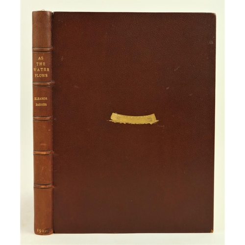 57 - Signed Presentation Copy Barnes (Eleanor) As the Water Flows, A Record of Adventures in a Canoe on t... 