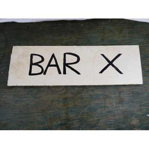 143 - A vintage hand painted wooden sign 'Bar X'