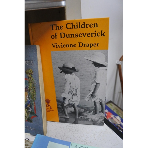 572 - A collection of local interest books to include The Children of Dunseverick & more.