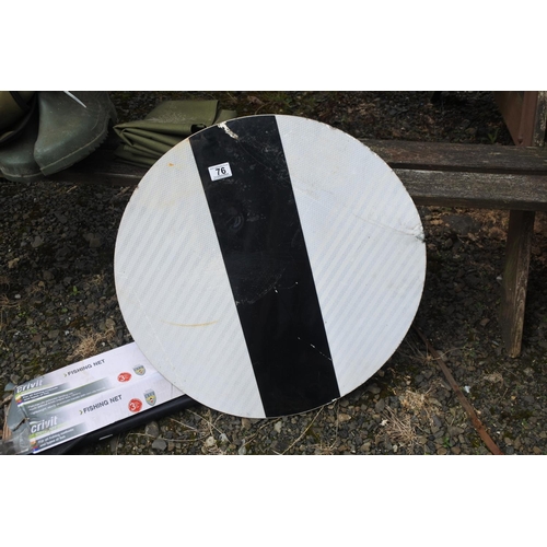 76 - A large street sign, measuring 60cms in diameter.