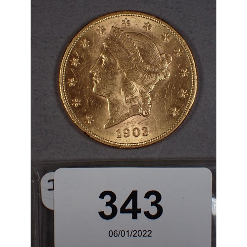 343 - USA gold 1903 'twenty dollars' below eagle, San Francisco Mint - Condition: EF