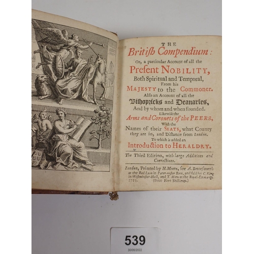 539 - The British Compendium or a Particular Account of all the Present Nobility, 3rd edition printed by H... 