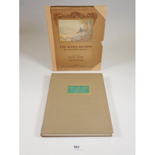 563 - The Scholar Gipsy by Matthew Arnold, illustrated by Frank Adams, published 1933, tipped in colour pl... 