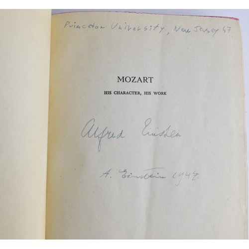46 - First Edition Book - signed by Alfred Einsteine and A (Albert) Einsteine 'Mozart Character His Work'... 