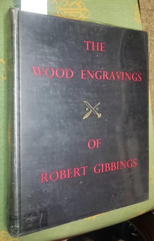 The wood engravings of Robert Gibbings with some recollections by the artist... 