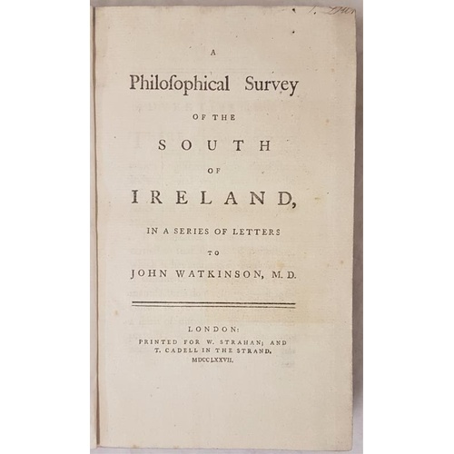 48 - Rare eighteenth century tour of Ireland. A Philosophical Survey of the South of Ireland, in a Series... 