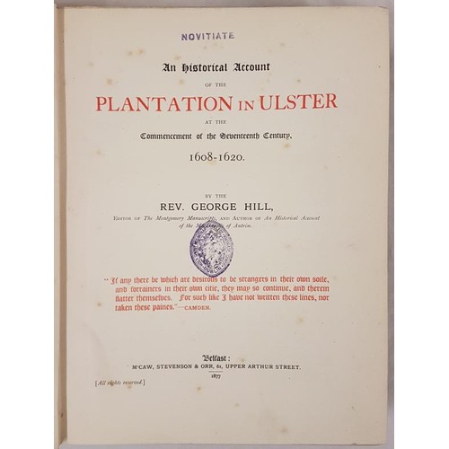 61 - Rev. George Hill. A Historic Account of the Plantation in Ulster at the commencement of the 17th Cen... 