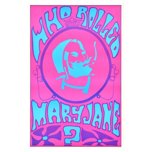 107 - Advertising Poster Who Rolled Mary Jane Marijuana Psychedelic Blacklight. Original vintage advertisi... 