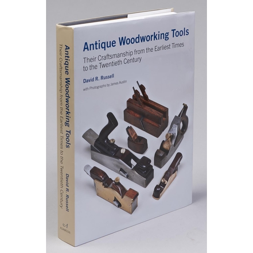 1426 - Russell (David R) - Antique Woodworking Tools, illus, dust jacket, Cambridge 2010