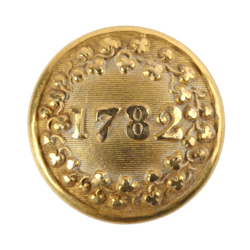31 - 1782 Club buttons. Four gilt coatee buttons '1782' in relief surrounded by sprays of shamrock, 1