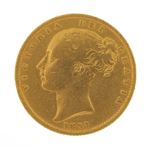 45 - Queen Victoria Young Head 1853 shield back gold sovereign - this lot is sold without buyer’s premium... 