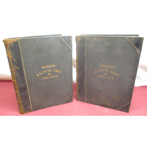 1312 - Joshua Rose, Modern Machine-Shop Practice, J.S.Virtue & Co. 2 volume set, half-leather bound,
