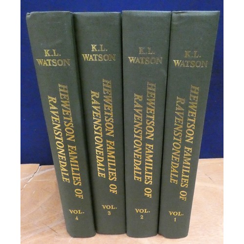 28 - WATSON KEITH LOVET.  The Hewetson Families of Ravenstonedale. 4 vols. Signed ltd. ed. no. 23 of only... 