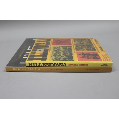 40 - Two books on the Hill End school of artists, including ‘Hillendiana’ by Donald Friend, and ‘The Arti... 