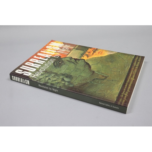 43 - National Gallery of Australia, 'Surrealism - Revolution by Night' printed exhibition catalogue 1993,... 